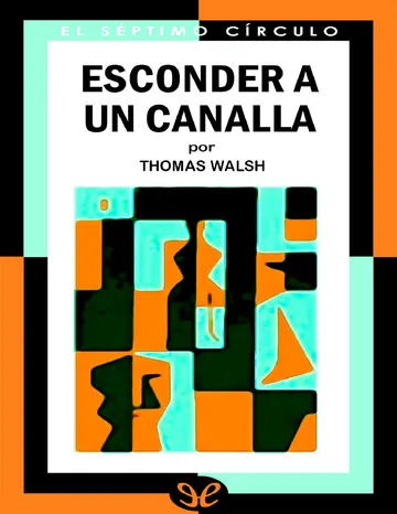 Esconder a un canalla de Thomas Walsh, portada del libro