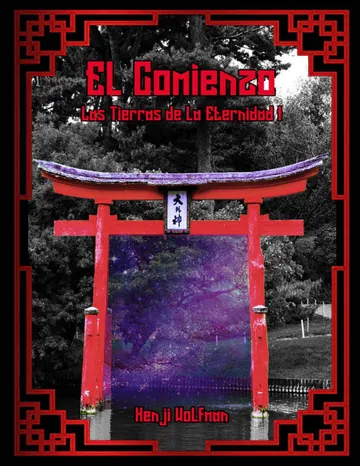 El Comienzo: Las Tierras de la Eternidad I de Kenji Wolfman, portada del libro