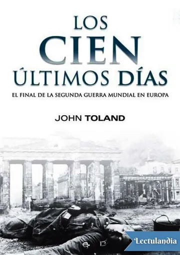 Los cien últimos días de John Toland, portada del libro