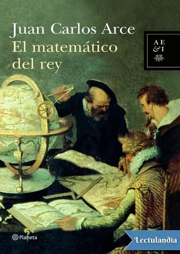 El matemático del rey de Juan Carlos Arce, portada del libro