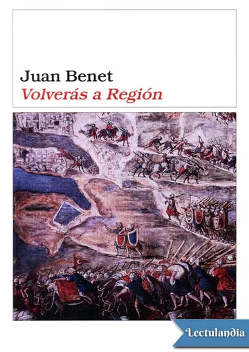Volverás a Región de Juan Benet, portada del libro