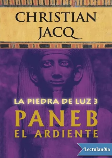 Paneb el ardiente de Christian Jacq, portada del libro