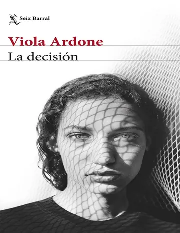La decisión de Viola Ardone, portada del libro