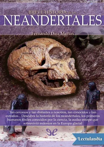 Breve historia de los Neandertales de Fernando Díez Martín, portada del libro