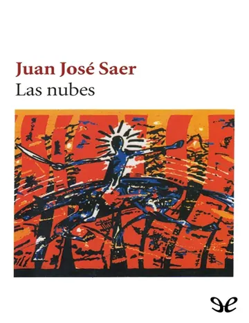 Las nubes de Juan Jose Saer, portada del libro