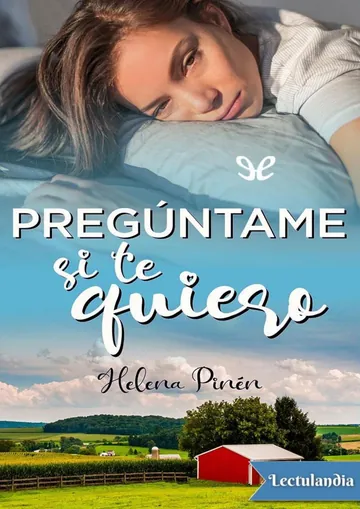 Pregúntame si te quiero de Helena Pinén, portada del libro