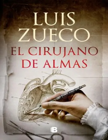El cirujano de almas de Luis Zueco, portada del libro