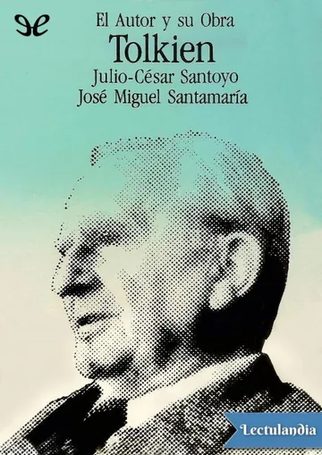 Tolkien. El autor y su obra de Julio César Santoyo, portada del libro