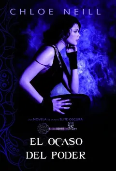 El ocaso del poder - Chloe Neill