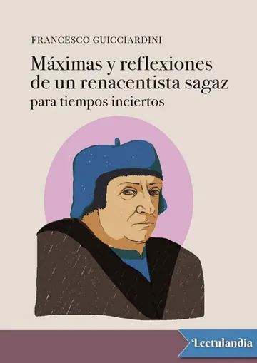 Máximas y reflexiones de un renacentista sagaz de Francesco Guicciardini, portada del libro