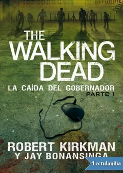 La caída del Gobernador: Parte 1 - Robert Kirkman