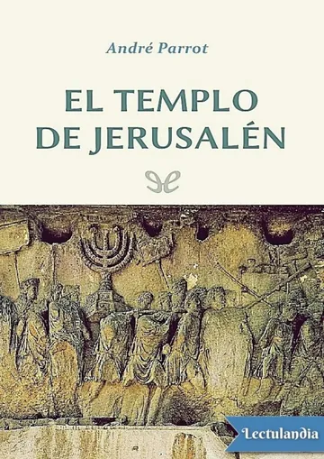 El templo de Jerusalén de André Parrot, portada del libro