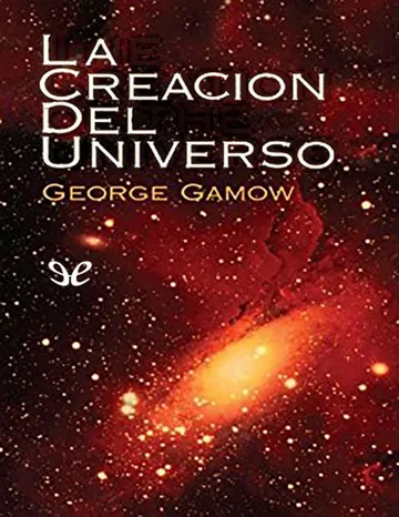 La creacion del universo de George Gamow, portada del libro