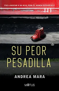 Su peor pesadilla - Andrea Mara