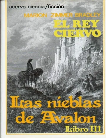 Las nieblas de Avalon 03 - El Macho Rey de Marion Bradley Zimmer, portada del libro