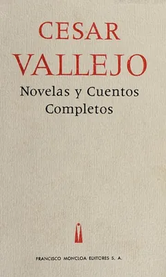 Novelas y cuentos completos de César Vallejo, portada del libro