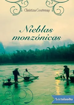 Nieblas monzónicas - Christina Courtenay
