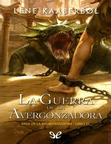 La guerra de la Avergonzadora de Lene Kaaberbøl, portada del libro