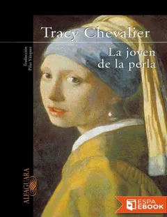 La joven de la perla - Tracy Chevalier