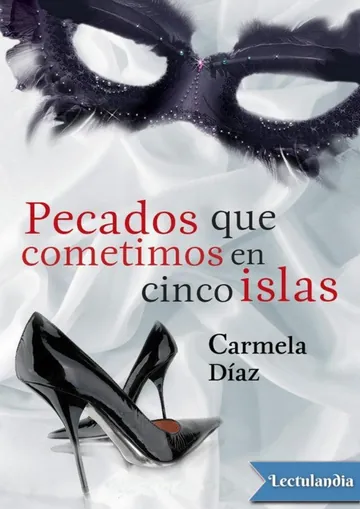 Pecados que cometimos en cinco islas de Carmela Díaz, portada del libro
