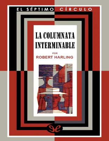 La columnata interminable de Robert Harling, portada del libro