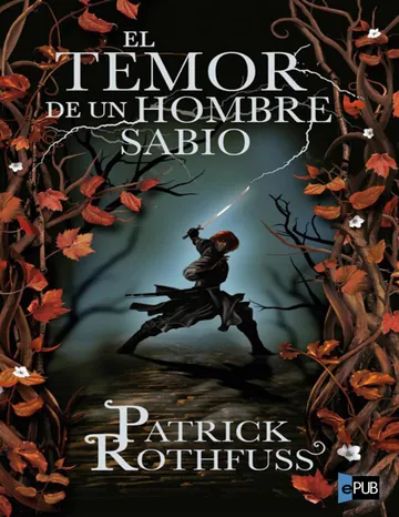 El temor de un hombre sabio de Patrick Rothfuss, portada del libro