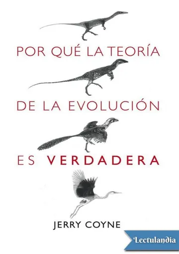 Por qué la teoría de la evolución es verdadera de Jerry A. Coyne, portada del libro