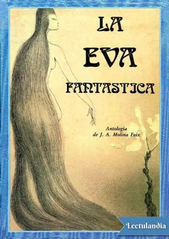 La Eva fantástica - Juan Antonio Molina Foix