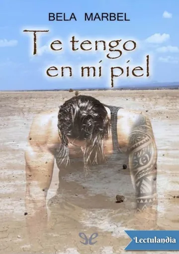 Te tengo en mi piel de Bela Marbel, portada del libro