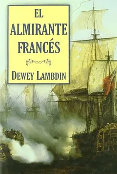 El almirante francés - Dewey Lambdin