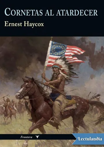 Cornetas al atardecer de Ernest Haycox, portada del libro