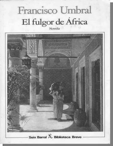 El fulgor de África de Francisco Umbral, portada del libro