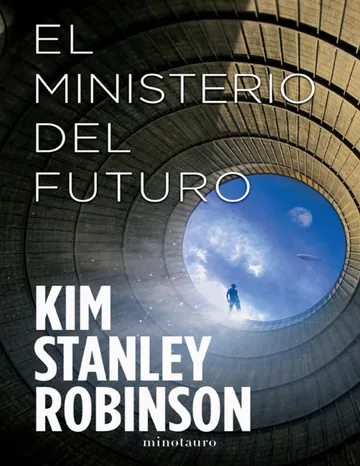 El Ministerio del Futuro de Kim Stanley Robinson, portada del libro
