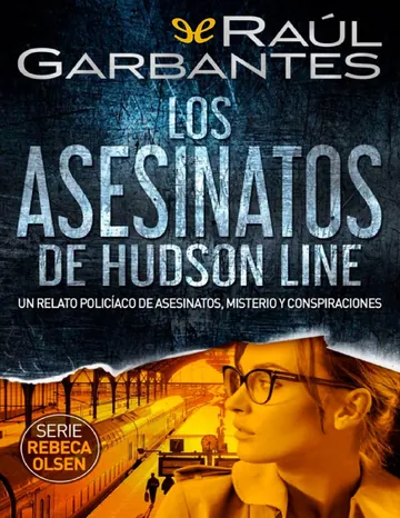 Los asesinatos de Hudson Line de Raúl Garbantes, portada del libro