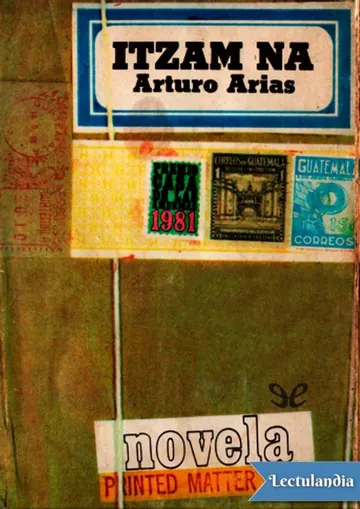 Itzam Na de Arturo Arias, portada del libro