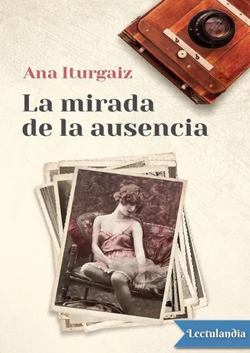 La mirada de la ausencia de Ana Iturgaiz, portada del libro