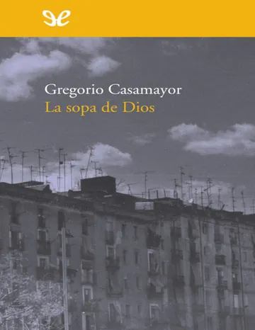 La sopa de Dios de Gregorio Casamayor, portada del libro