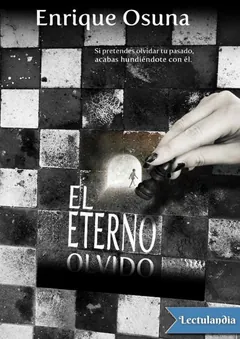 El eterno olvido - Enrique Osuna