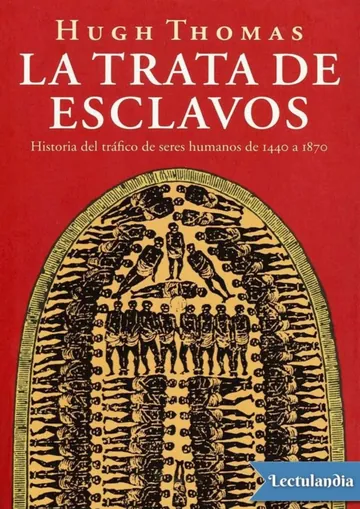 La trata de esclavos de Hugh Thomas, portada del libro