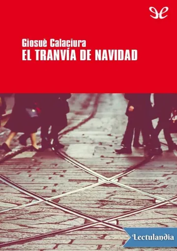 El tranvía de Navidad de Giosuè Calaciura, portada del libro