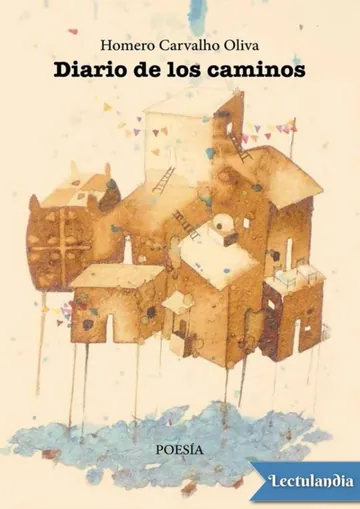 Diario de los caminos de Homero Carvalho Oliva, portada del libro