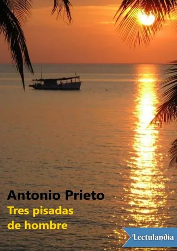 Tres pisadas de hombre de Antonio Prieto, portada del libro