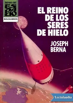 El reino de los seres de hielo - Joseph Berna