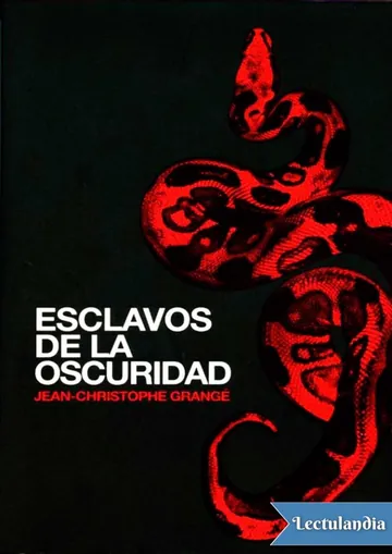 Esclavos de la oscuridad de Jean-Christophe Grangé, portada del libro