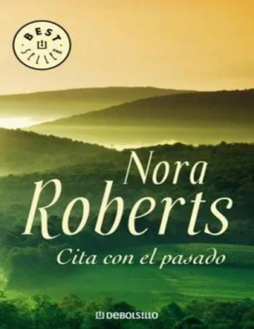Cita con el pasado de Nora Roberts, portada del libro