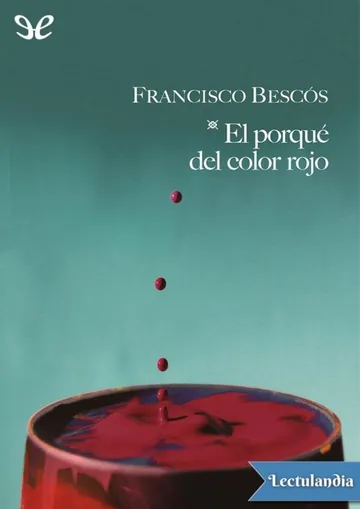 El porqué del color rojo de Francisco Bescós, portada del libro