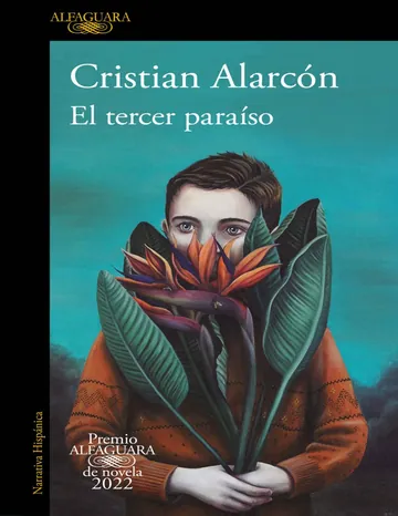 El tercer paraiso (Premio Alfaguara de Cristian Alarcón, portada del libro