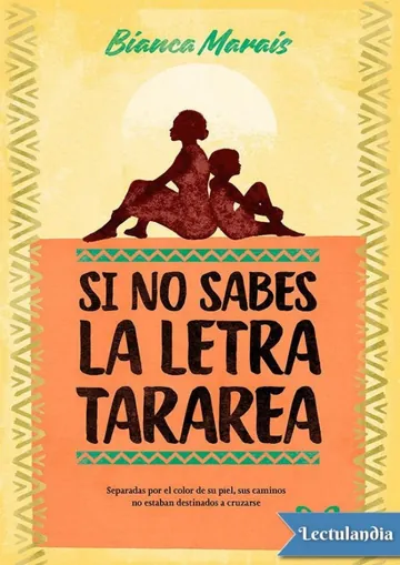 Si no sabes la letra, tararea de Bianca Marais, portada del libro