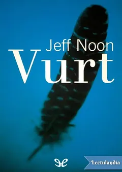Vurt - Jeff Noon
