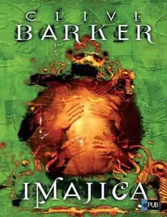 Imajica (Vol. 1)_ El Quinto Dominio - Clive Barker